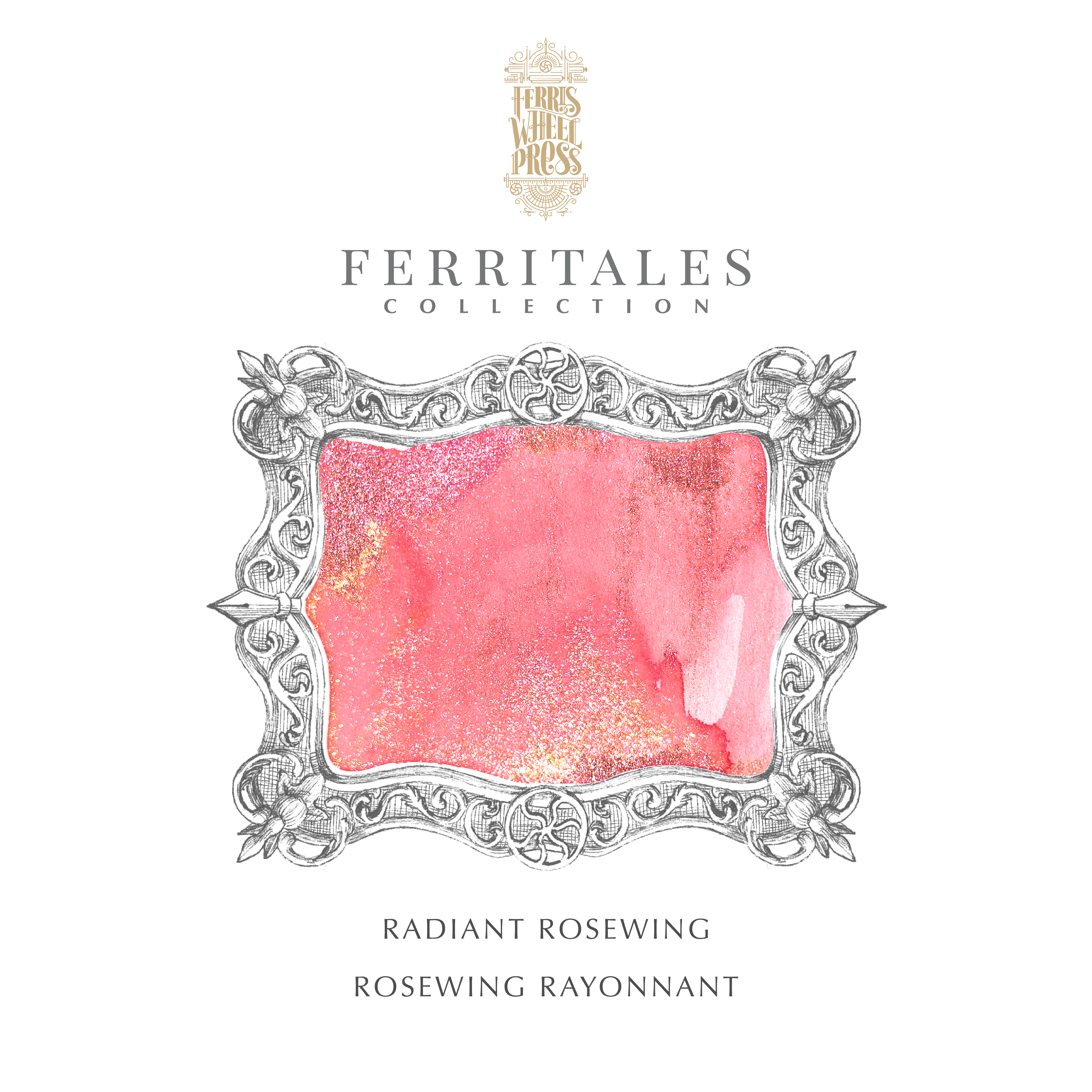 FerriTales | The Wild Swans - Radiant Rosewing 85ml Ink